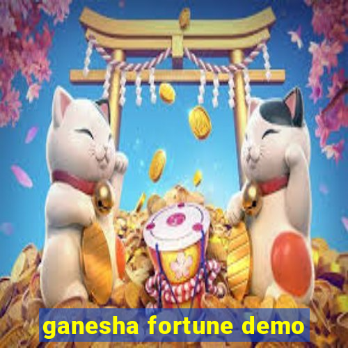 ganesha fortune demo